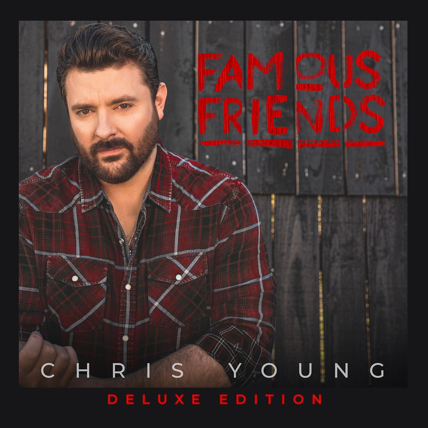 CHRIS YOUNG’S FAMOUS FRIENDS (DELUXE EDITION) AVAILABLE NOW