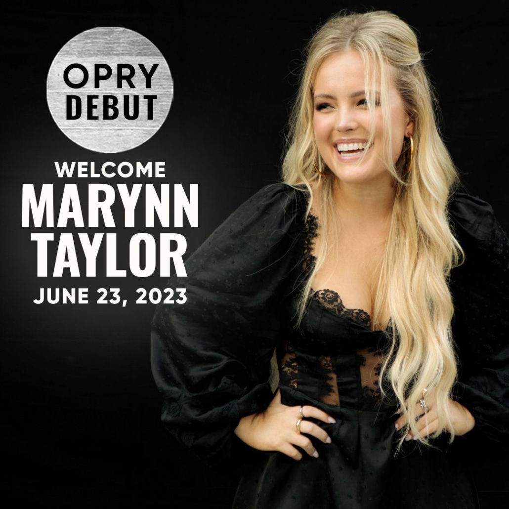 MARYNN TAYLOR IS SET TO MAKE HER GRAND OLE OPRY DEBUT ON FRIDAY ...